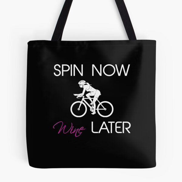 Item preview, Funny Spin Now Wine Later Bike Saying for  designed and sold by Colleen206.