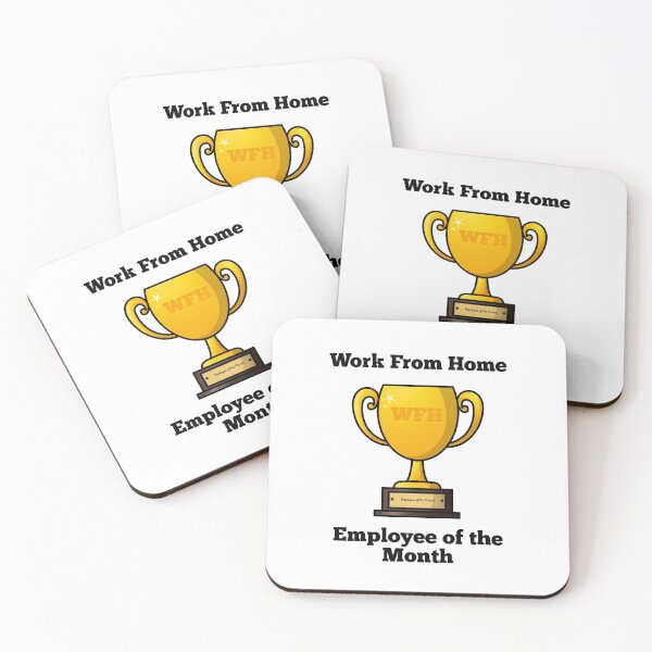 Item preview, Work From Home - Employee of the Month designed and sold by Kevin-PR.