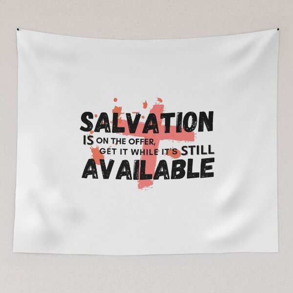 Item preview, SALVATION IS on the offer, get it while it's STILL AVAILABLE designed and sold by coolteesok.