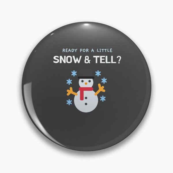 Item preview, Ready For A Little Snow & Tell? designed and sold by pintsandquarts.