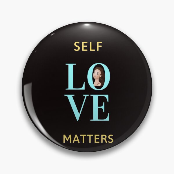 Item preview,  Self Love matters designed and sold by DareDreams.