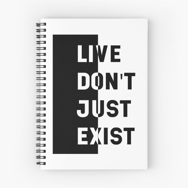 Item preview, Live Don't Just Exist - motivational quote designed and sold by DiogoCalheiros.