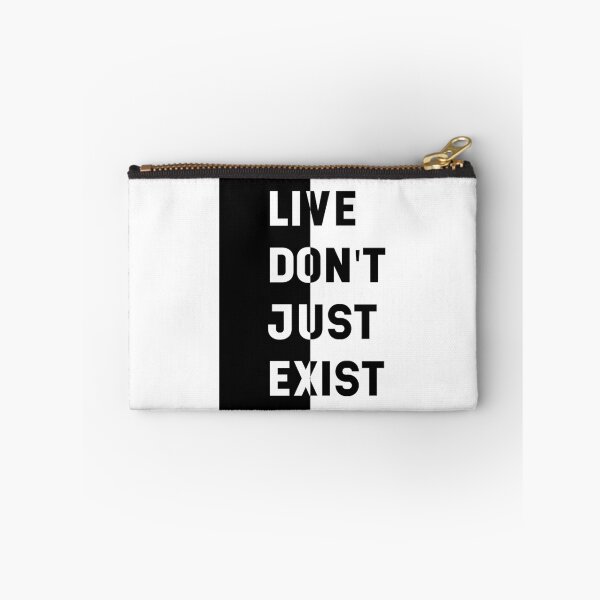 Item preview, Live Don't Just Exist - motivational quote designed and sold by DiogoCalheiros.
