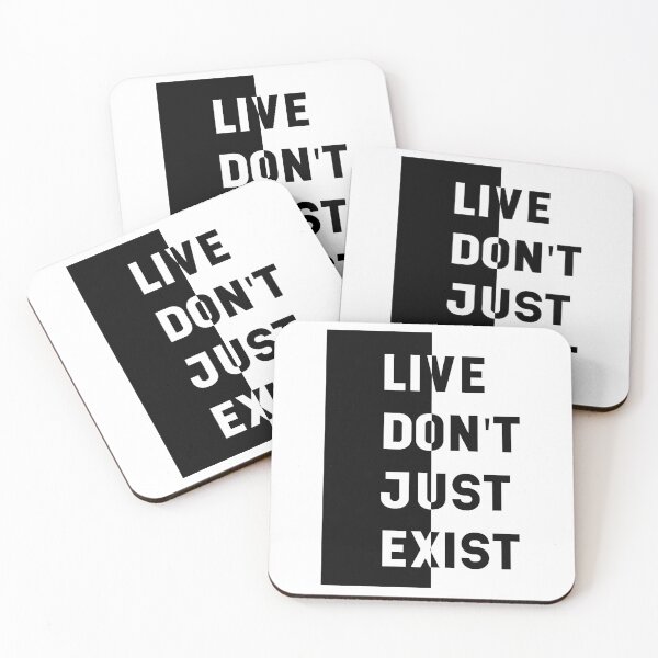 Item preview, Live Don't Just Exist - motivational quote designed and sold by DiogoCalheiros.