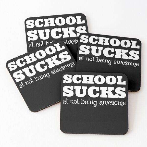 Item preview, School Sucks At Not Being Awesome designed and sold by Square Root of Squid.