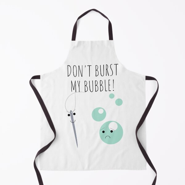 Item preview, Don't Burst My Bubble Cute Funny Design designed and sold by A. P..
