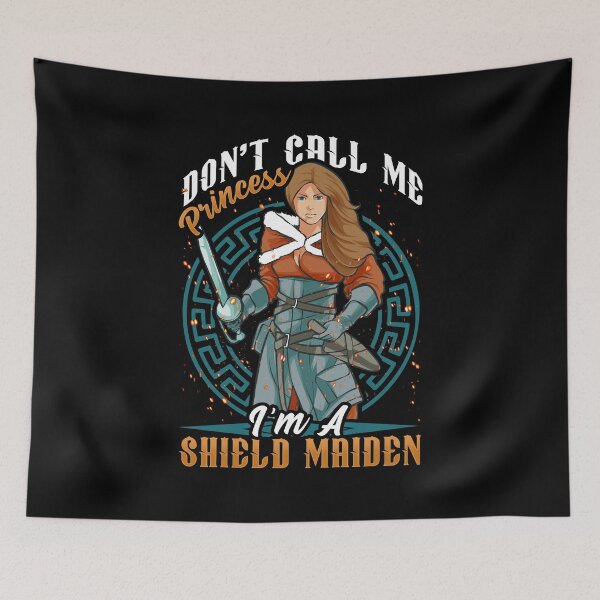 Item preview, Don't Call Me Princess I'm A Shield Maiden Viking Warrior designed and sold by perfectpresents.
