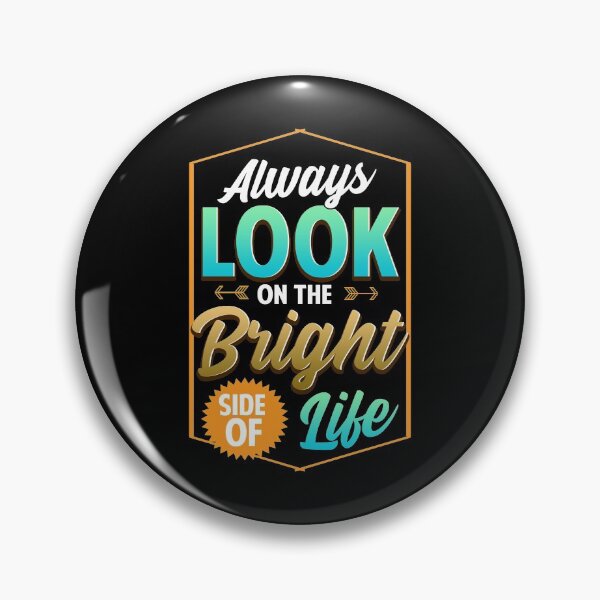 Item preview, Cute Always Look On The Bright Side Of Life Quote designed and sold by perfectpresents.