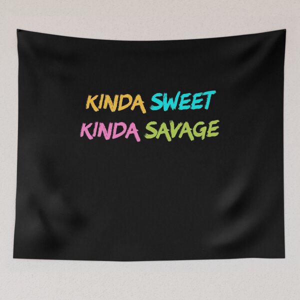 Item preview, Savage Kinda Sweet Kinda Savage Gangster Hood Girl Kinda Sweet designed and sold by Akmloza.