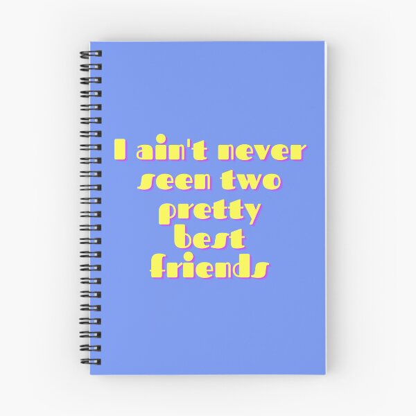 Item preview, I aint never seen two pretty best friends  designed and sold by Marvelpic.