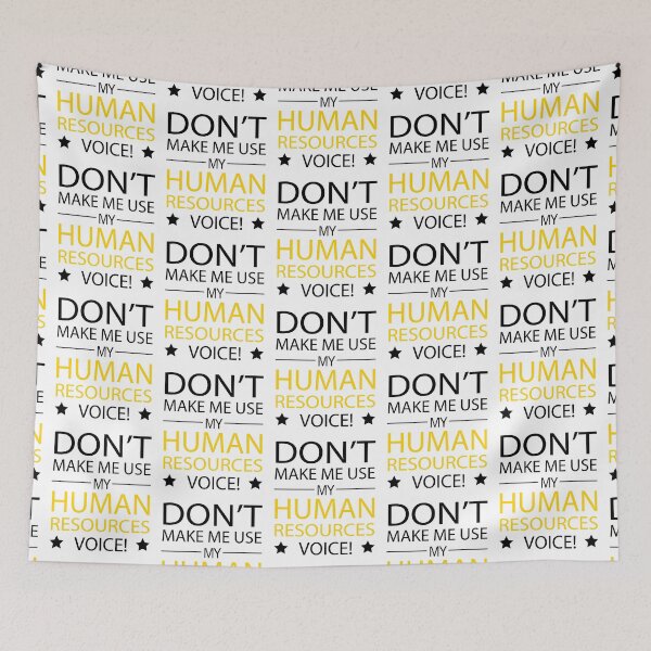 Item preview, Human Resources Don't Make Me Use My HR Voice designed and sold by JukeLox.