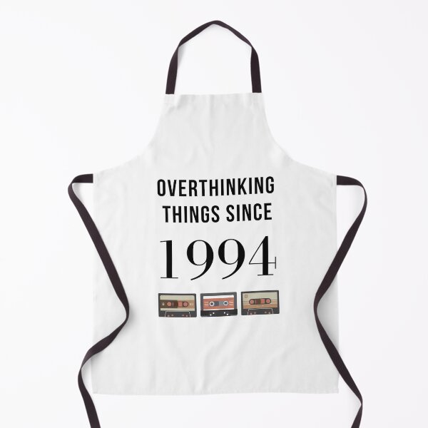 Item preview, Overthinking Things Since 1994 Funny Text designed and sold by A. P..