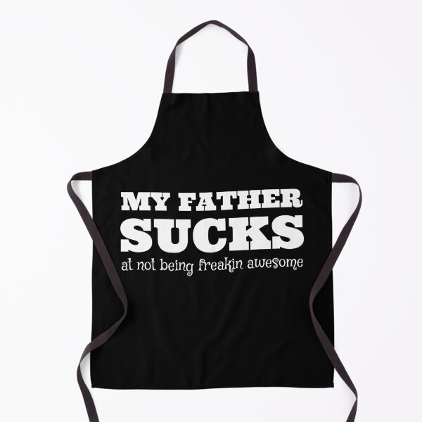 Item preview, MY FATHER Sucks At Not Being Awesome designed and sold by Square Root of Squid.