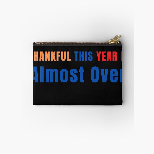 Item preview, Thankful This Year Is Almost Over designed and sold by The Full Cart.