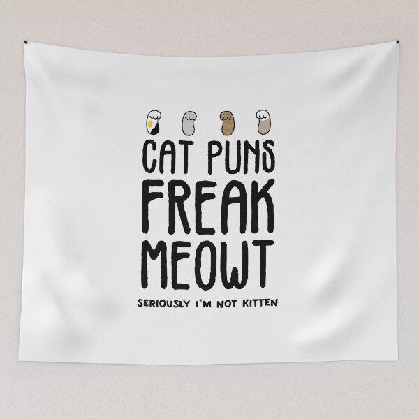 Item preview, Cat Puns Freak Meowt ( cat puns freak me out ) - Seriously I'm Not Kitten Funny Cat lover gift designed and sold by nananinanana.