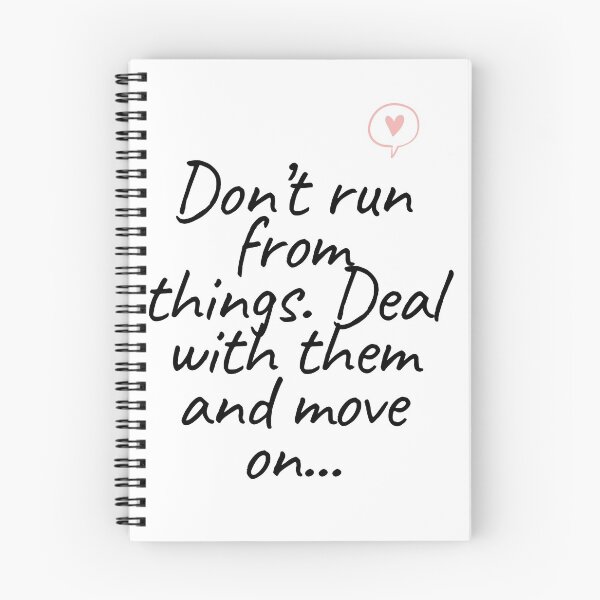 Item preview, Don’t run from things. Deal with them and move on... designed and sold by selfesteeem.