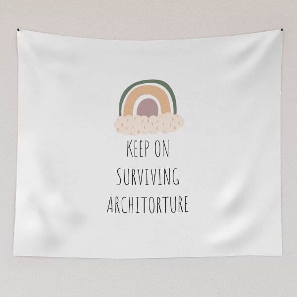 Item preview,  Keep on Surviving Architorture Architecture Funny Quote designed and sold by A. P..