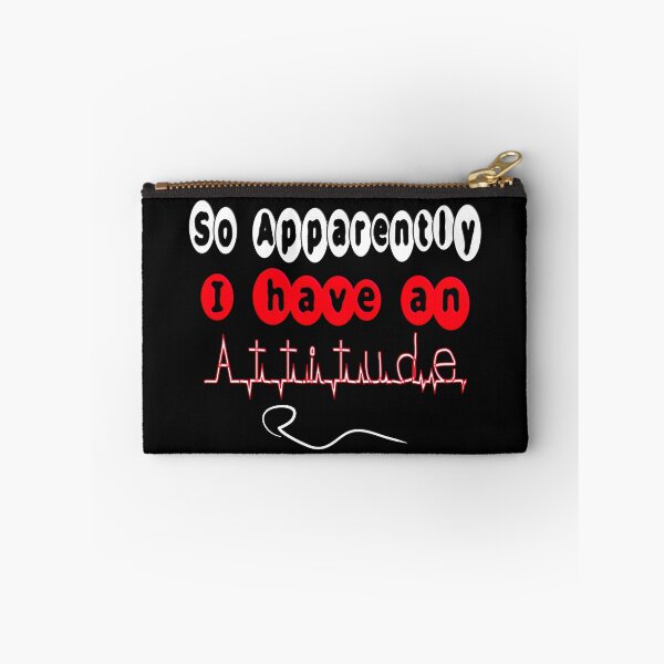 Item preview,  SO APPARENTLY I HAVE AN ATTITUDE FUNNY SARCASTIC designed and sold by Ralek.