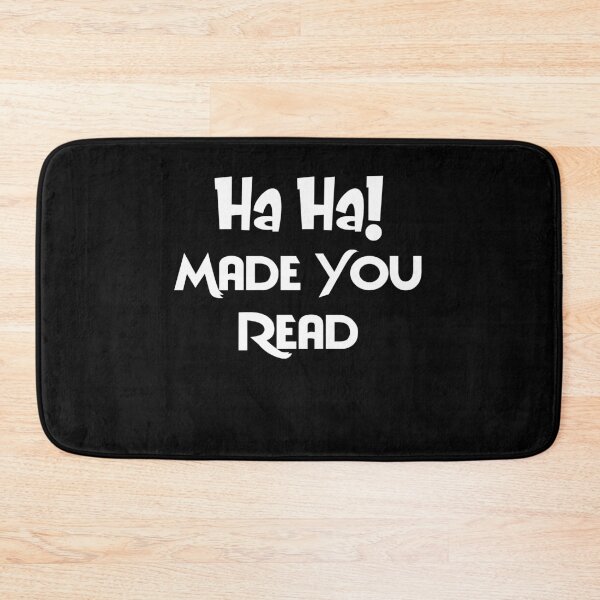 Item preview, Ha Ha Made You Read funny Teacher Librarian Reading Read Gifts For Teachers Book Nerd Read designed and sold by Akmloza.