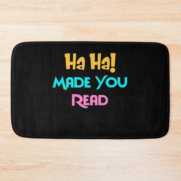 Item preview, Ha Ha Made You Read funny Teacher Librarian Reading Read Gifts For Teachers Book Nerd Read designed and sold by Akmloza.