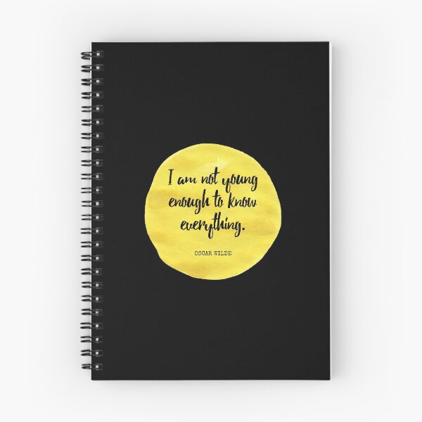 Item preview, Oscar Wilde - I am not young enough to know everything. designed and sold by SocraticQuotes.