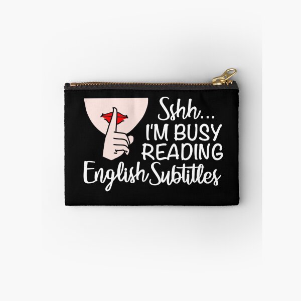Item preview, Sshhh..I'm Busy Reading English Subtitles designed and sold by dorkysince1994.