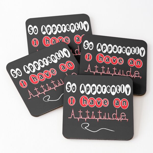 Item preview,  SO APPARENTLY I HAVE AN ATTITUDE FUNNY SARCASTIC designed and sold by Ralek.