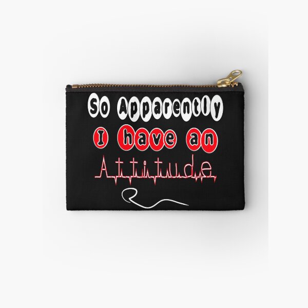 Item preview,  SO APPARENTLY I HAVE AN ATTITUDE FUNNY SARCASTIC designed and sold by Ralek.