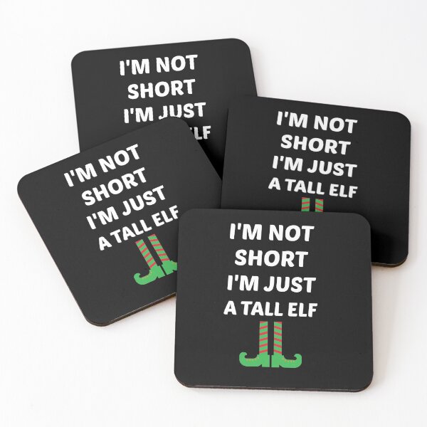 Item preview, i'm not short i'm just a tall elf designed and sold by All in One  Design.