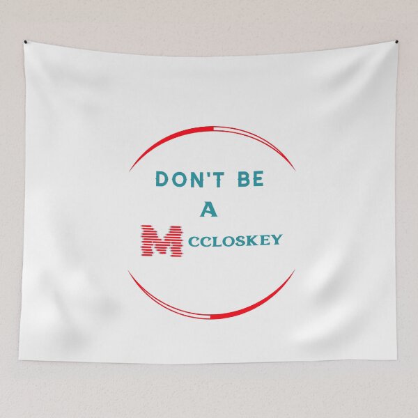 Item preview, mccloskey designed and sold by crazy merchs.