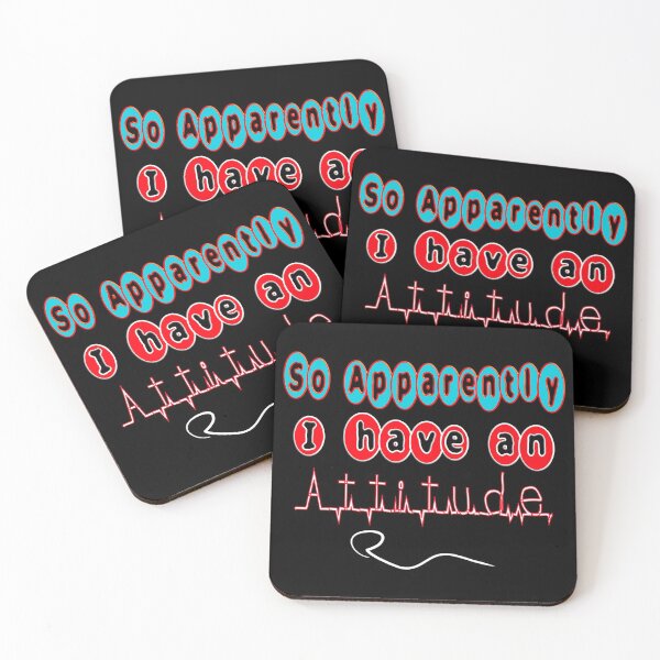 Item preview, SO APPARENTLY I HAVE AN ATTITUDE FUNNY SARCASTIC designed and sold by Ralek.