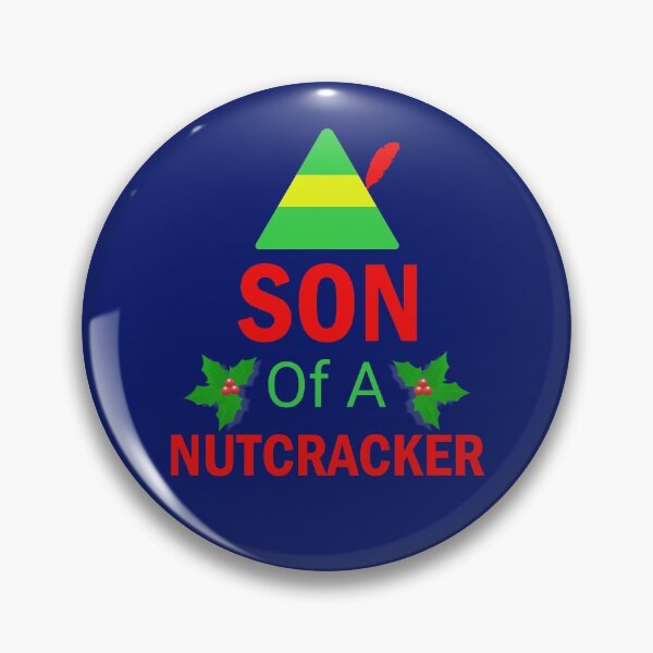 Item preview, Son of A Nutcracker Funny Elf Quote designed and sold by Forevercreative.