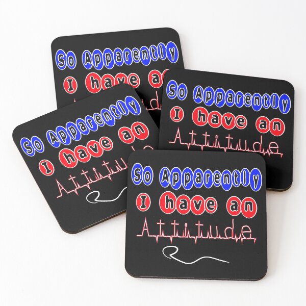 Item preview, SO APPARENTLY I HAVE AN ATTITUDE FUNNY SARCASTIC designed and sold by Ralek.