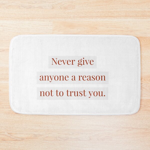 Item preview, Never give anyone a reason. designed and sold by Andrew Hopgood.