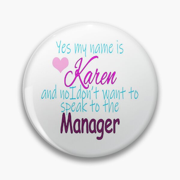 Item preview, Yes my name is Karen designed and sold by Crystalsgraphix.