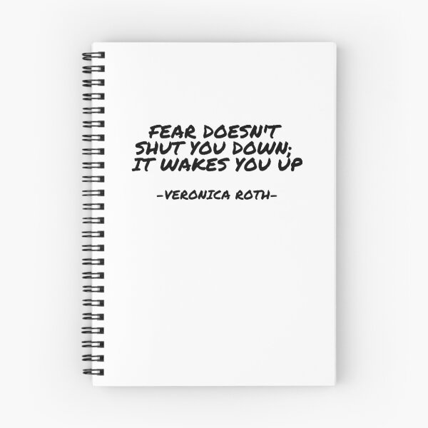 Item preview, Veronica Roth - Fear doesn't  shut you down;  it wakes you up designed and sold by appleofyoureye.