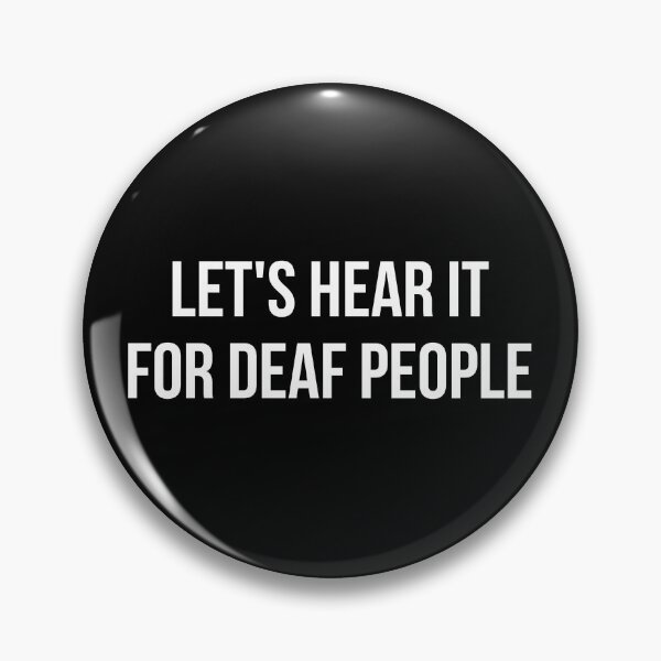 Item preview, Lets hear it for deaf people designed and sold by GoldenDov.