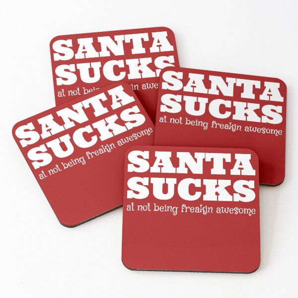 Item preview, SANTA Sucks At Not Being Freakin Awesome designed and sold by Square Root of Squid.