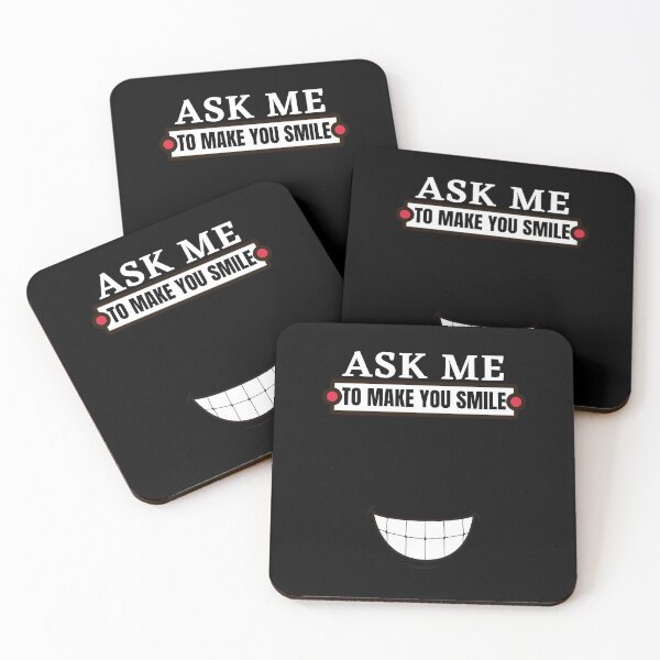 Item preview, Ask me to make you smile designed and sold by staywith resa.