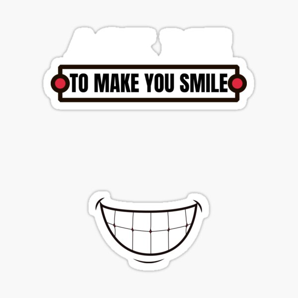 Item preview, Ask me to make you smile designed and sold by staywith resa.