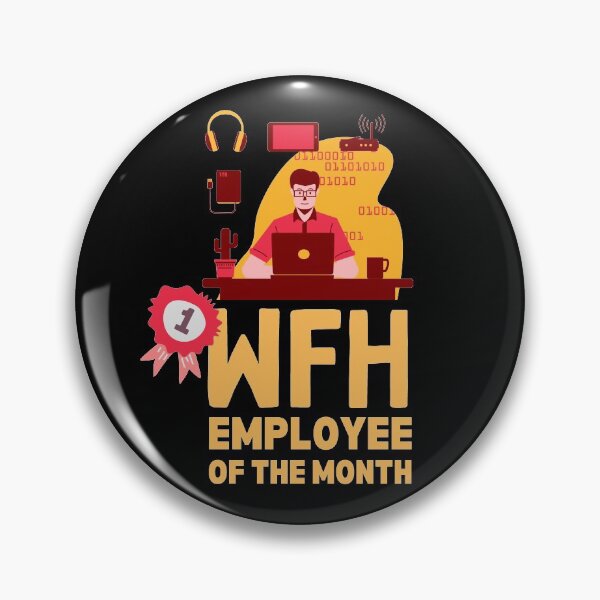 Item preview, Work From Home Employee Of The Month designed and sold by Joy Poddar.