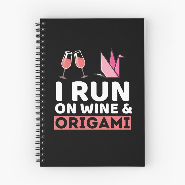 Item preview,  I Run On Wine & Origami designed and sold by bifkee19.