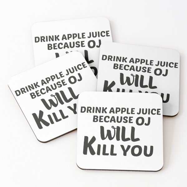 Item preview, Drink Apple Juice Because Oj Will Kill you  ,drink more apple juice. Drink Apple Juice Because Oj Will Kill you  for women , Drink Apple Juice Because Oj Will Kill you for Men designed and sold by Zakaria Elabadaoui.