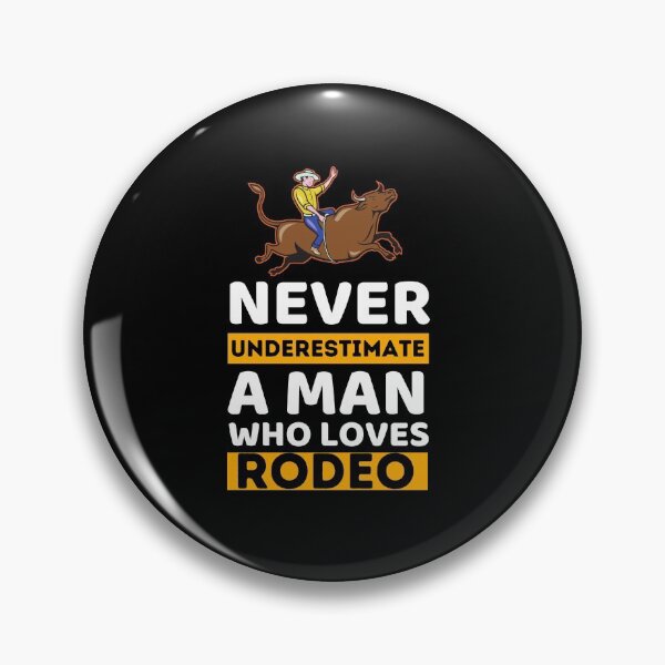 Item preview, Never Underestimate A Man Who Loves Rodeo designed and sold by bifkee19.