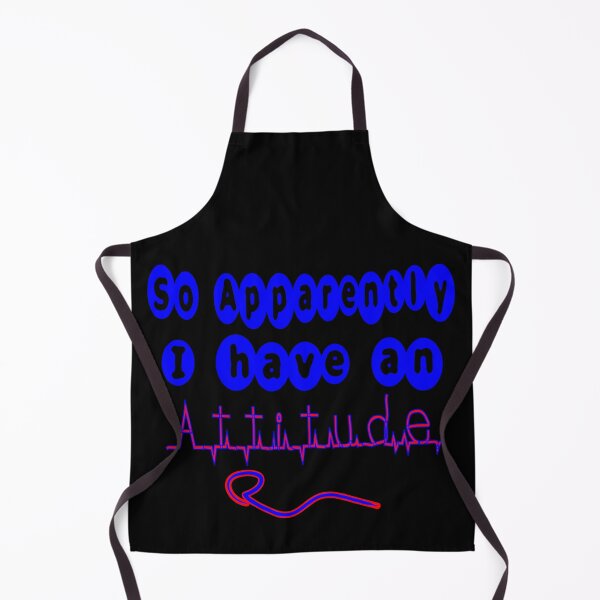 Item preview,  SO APPARENTLY I HAVE AN ATTITUDE FUNNY SARCASTIC designed and sold by Ralek.