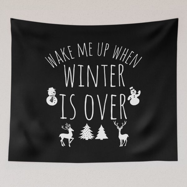 Item preview, wake me up when winter is over designed and sold by wizanestore.