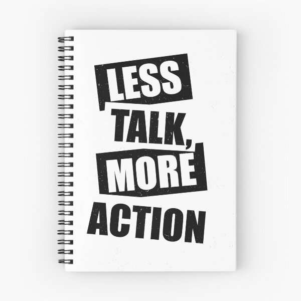 Item preview, Less Talk, More Action designed and sold by FarmerBobby.
