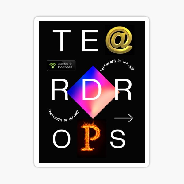 TE@RDROPS FIRE Sticker