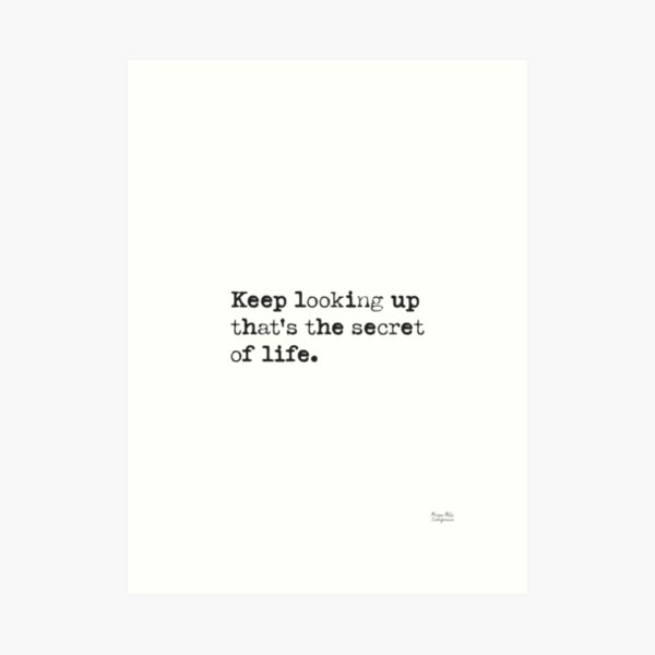 Keep Looking Up Wall Art Redbubble