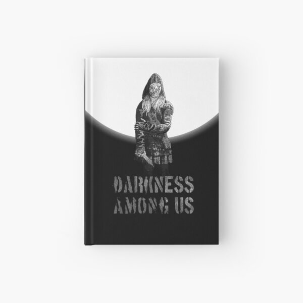 Darkness Among Us / Susie Hardcover Journal